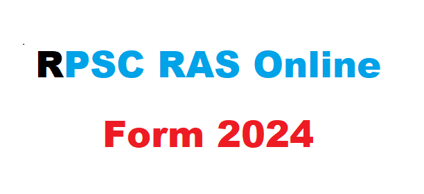 RPSC RAS Online Form 2024